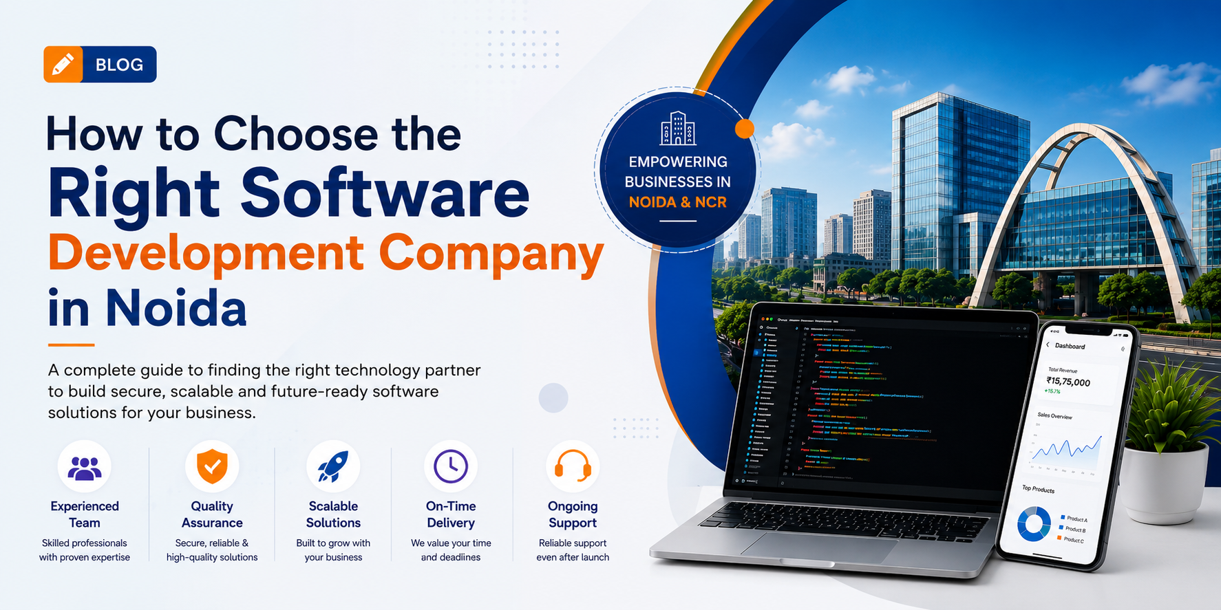 Software Development Company in Noida: How to Choose the Right Partner in 2026